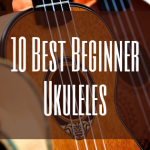 Best Ukulele brands and models