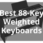 Best 88 Key Weighted Keyboards
