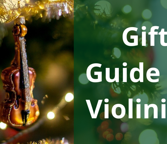 Gift Guide For Violinists
