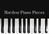The Hardest Piano Pieces (2)